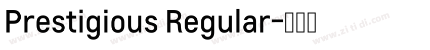 Prestigious Regular字体转换